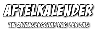 Aftelkalender: je zwangerschap dag per dag