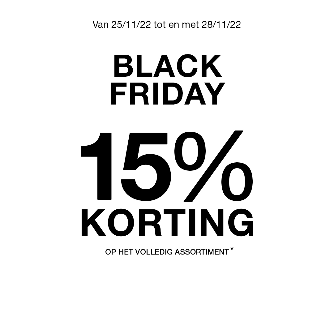 Black Friday 2022 15 korting op volledig assortiment van 25/11/2022 t