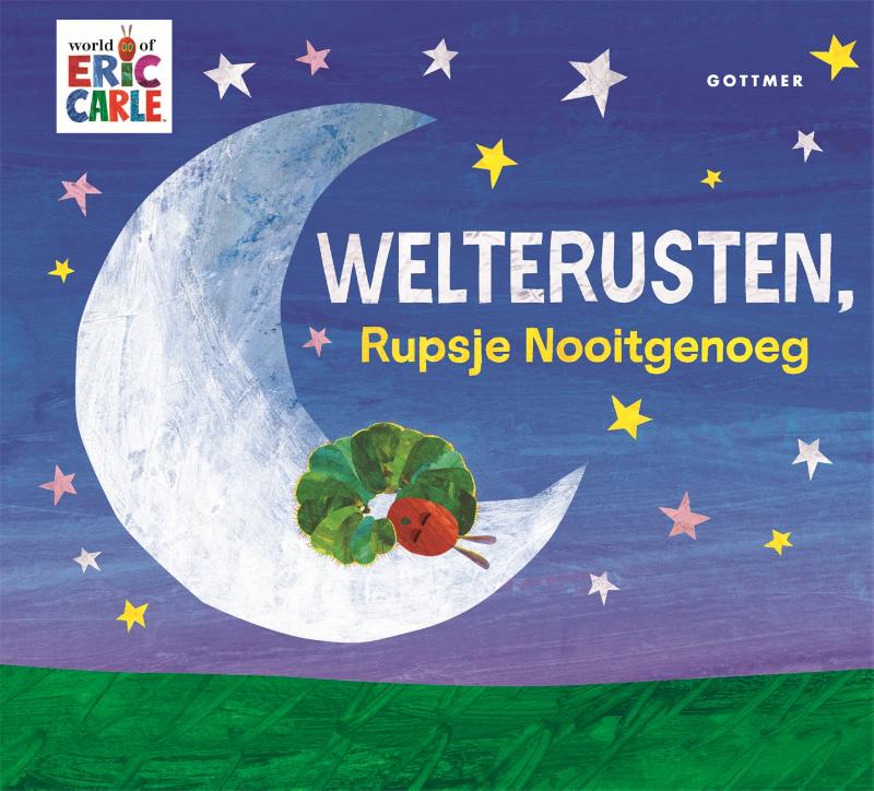 Verhalenboek GOTTMER UITGEVERS GROEP Welterusten, Rupsje Nooitgenoeg